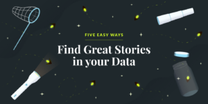 How to Find Data Stories