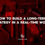 How to Build a Long-Term Content Strategy in a Real-Time World