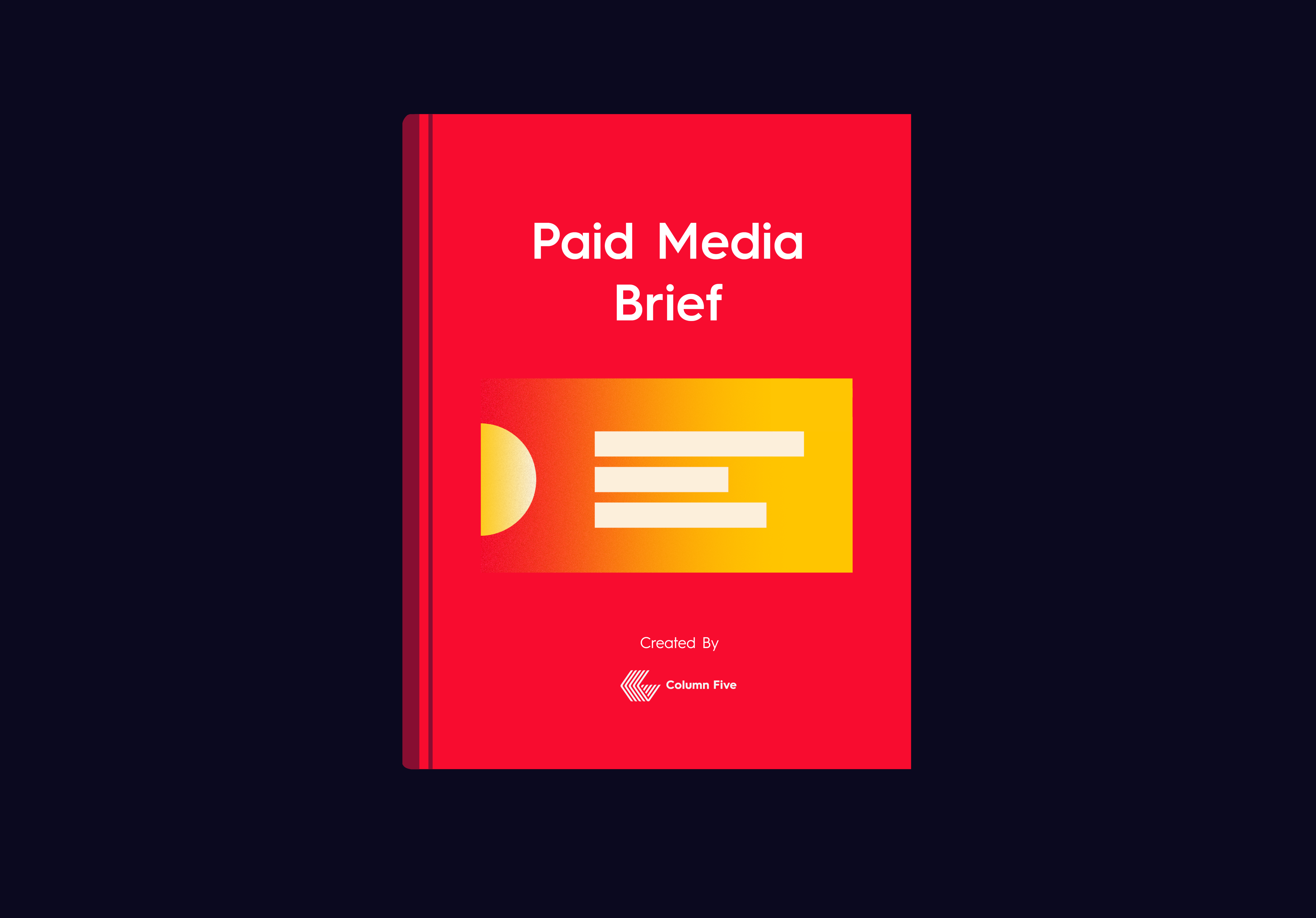 Paid Media Brief Template Column Five Paid Media Brief Template Column Five