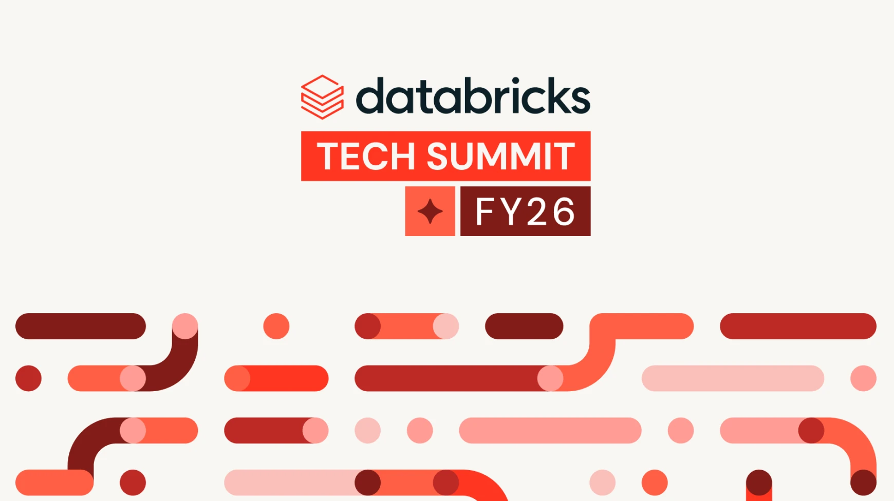 Databricks Tech Summit FY26 key art with logo lockup and a red dot-and-dash data pattern on cream